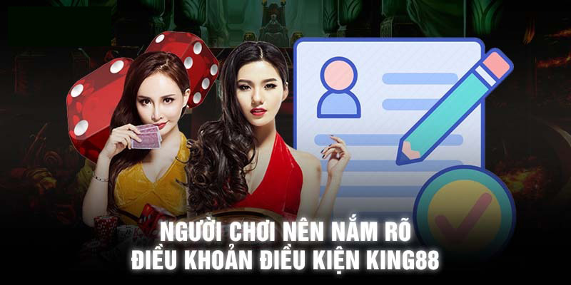 Các Điều Khoản Và Điều Kiện Tại King88 Có Gì Đặc Biệt?