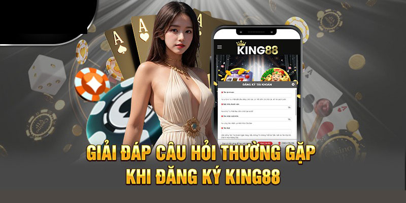 Một số lưu ý lưu ý khi đăng ký King88 