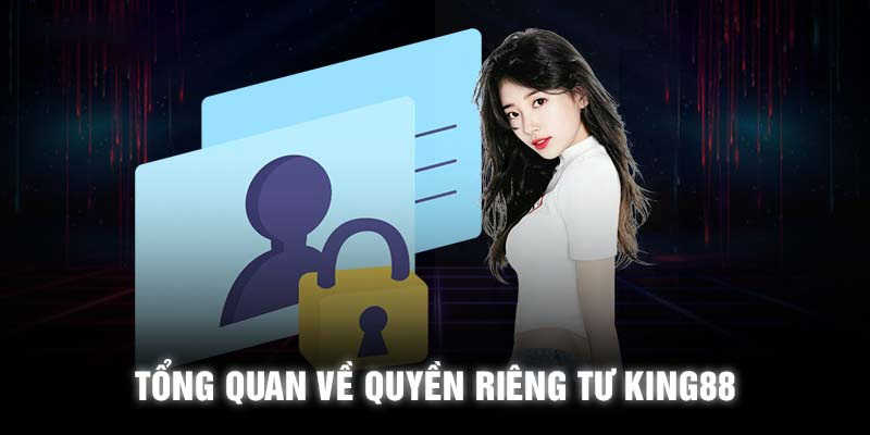 Những quy định chung về quyền riêng tư của nhà cái